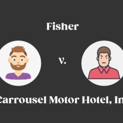 Fisher v carrousel motor hotel