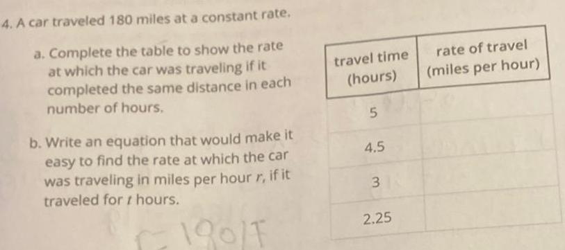 A car traveled 180 miles at a constant rate