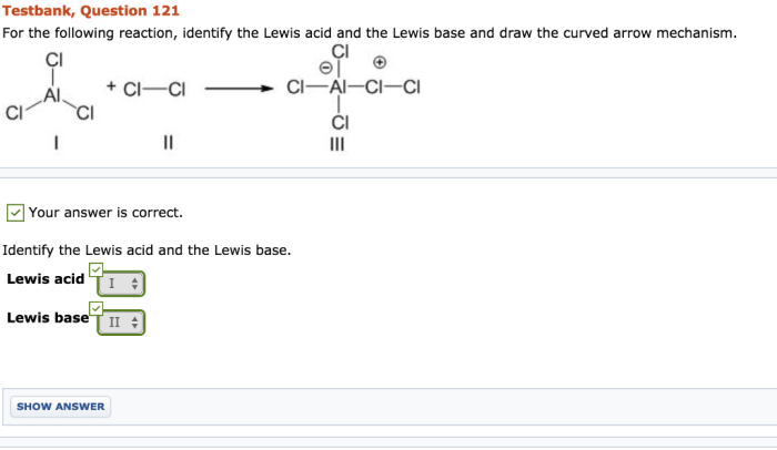 For the following reaction identify the lewis base